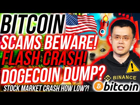 WARNING BITCOIN SCAMS!! DOGECOIN DUMP? STOCKS CRASH BITCOIN?! CZ BINANCE CANCELLED!!! Crypto News