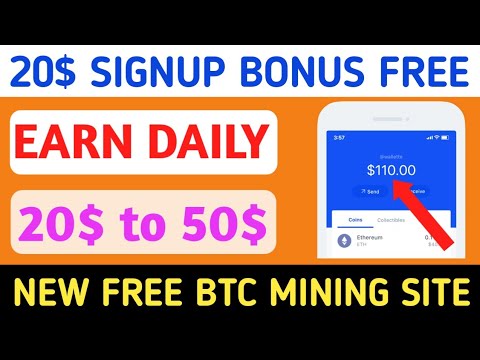 20$ Signup bonus, New Free Bitcoin Earning Site, New Bitcoin Mining Site 2020, No Investment