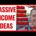 🔴 PASSIVE INCOME IDEAS - HOW TO MAKE PASSIVE INCOME STREAMS - Make Money Online Secrets Podcast 41 🔴