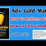 Adx Gold Mart Job|| How to Redeem Bank & How to Task Complete||Tamilearntricks||