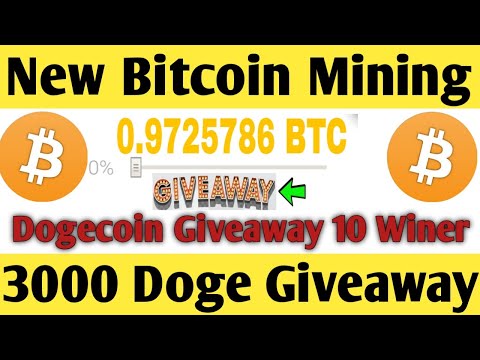 OMG New Free Bitcoin Cloud Mining Site 2020 ! 3000 Dogecoin Giveaway ! 10 Winer WACH VIDEO