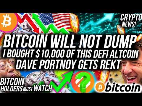 BITCOIN WILL NOT DUMP!! I BOUGHT $10000 OF THIS DEFI ALTCOIN!! Dave Portnoy GETS REKT! Crypto News