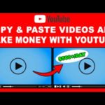 How To Make Money Online By Copying And Pasting Videos ($500+/Day)