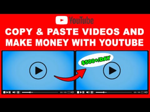 How To Make Money Online By Copying And Pasting Videos ($500+/Day)