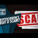 Stand for Truth: Cryptocurrency, legit o scam?