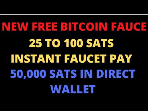 RB M NEW BITCOIN FAUCET SITE2020 EARN FREE BITCOIN INSTANT PAYMENT FAUCETPAY  50,000 SATS DIRECT