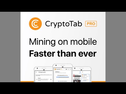 FREE Cryptotab Pro EARN Bitcoin Mining NEW ALGORITHM