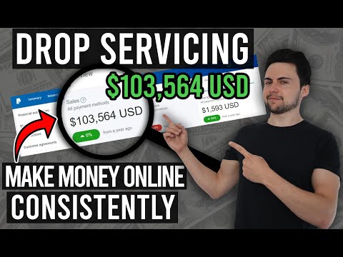 How To Make Money Online CONSISTENTLY With Drop Servicing ($100,000 Case Study)