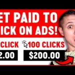 Get Paid To Click On Ads ($2 Per Click) Make Money Online for FREE Worldwide!