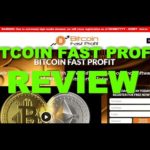 Bitcoin Fast Profit Review, Scam Or Legit Trading App? Find Out!