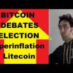 Bitcoin debate is freedom! NO Dollar Hyperinflation! Litecoin Velvet Fork, Golden age jobs! Q&A!