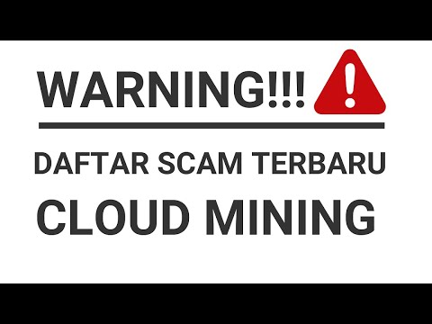 LIST SCAM ~ UPDATE TERBARU STATUS FREE CLOUD MINING ~ JANGAN DEPOSIT