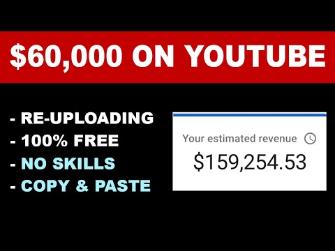 Make $60,000 On YouTube Re-uploading Videos In 2021 * Make Money Online *
