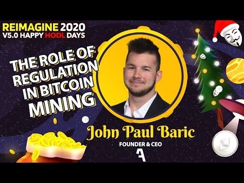 REIMAGINE 2020 v5.0 - John Paul Baric - Aurum Capital Ventures - Bitcoin Mining Pays