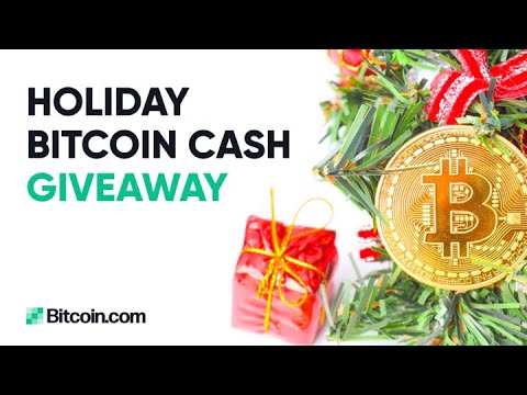 Holiday Bitcoin Cash Giveaway: The Bitcoin.com Weekly Update