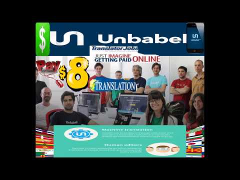 UnBaBel - pays at least $8 (dollars) per hour, with translations.