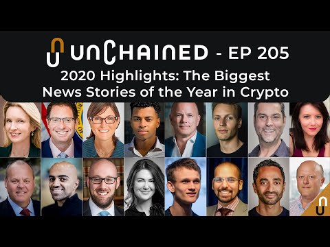 2020 Highlights: The Biggest News Stories of the Year in Crypto - Ep.205