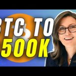 Ark’s Invest Cathie Wood: Bitcoin to $500,000
