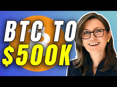 Ark’s Invest Cathie Wood: Bitcoin to $500,000