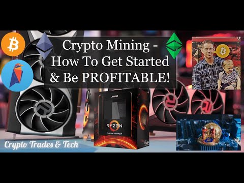 Crypto Mining: How To Get Started & Be PROFITABLE!