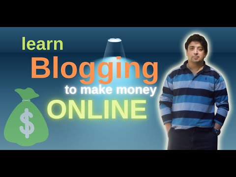 Learn blogging to make money online | Internet-based business