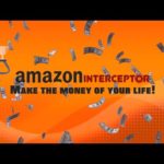 Amazon Interceptor 💸How to Make Money Online 2021 💸 Make the Money of Your Life