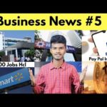 20000 Jobs Hcl,Xiaomi Blacklisted,Pay Pal in China,Bitcoin Hacked 9 crore,Walmart Loss,Paytm $400M