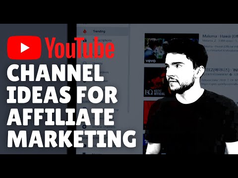 5 Affiliate Marketing YouTube Channel Ideas to Make Money Online