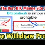bitcoinhash.co Live Withdraw Proof😱💥New Free Bitcoin Mining Site 2021 | bitcoinhash scam or legit?