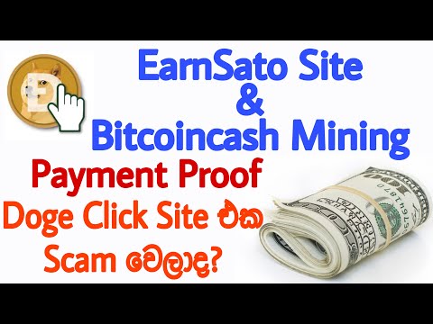 Earnsato Site Live Withdraw | BCH Mining Withdraw Proof | Dogeclick Legit of Scam? | Emoney Sinhala