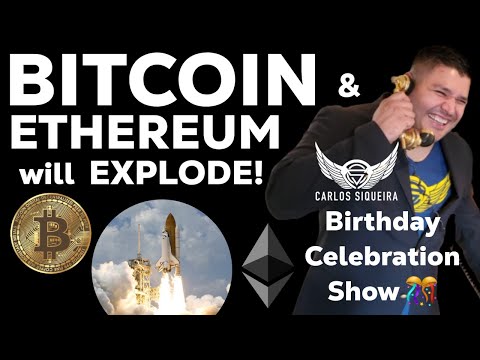 CRAZY NEWS ON BITCOIN, ETHEREUM & THE CRYPTO WORLD | CARLOS SIQUEIRA BIRTHDAY CELEBRATION SHOW