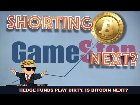 HEDGE FUNDS & INSTITUTIONS TO SHORT BITCOIN NEXT? HOW GAMESTOP SHOWED US THERE ARE 2 SETS OF RULES