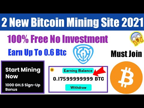 New Bitcoin Mining Site 2021 - Cloud Mining Website -  New Btc Earning Site -  Bitcoin Mining 2021