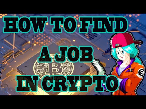 HOW TO FIND A JOB IN CRYPTO ⭐ LIFE CHANGING OPPORTUNITY! TAKE ACTION NOW - MANY OPEN POSITIONS!!!!!