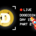 🚀 Day 15: The Next Bitcoin: Dogecoin Live Stream - Part 2