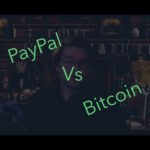 Bitcoin vs PayPal - What should you use?