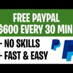 Earn $600 Every 30 Minutes in PAYPAL MONEY! (Make Money Online)