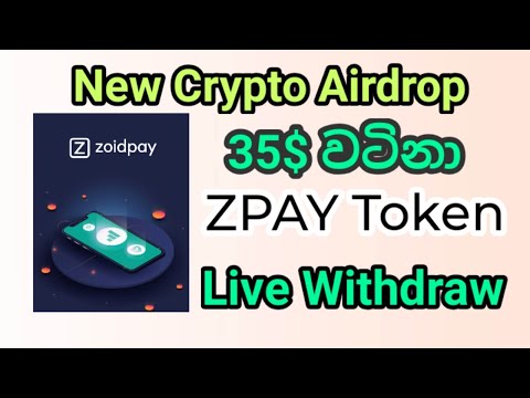 airdrop crypto 35$ ZPAY token live withdraw | e money sri lanka | in lkjobs