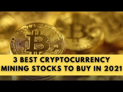 3 Best Cryptocurrency Mining Stocks To Buy in 2021 | RIOT MARA CAN
