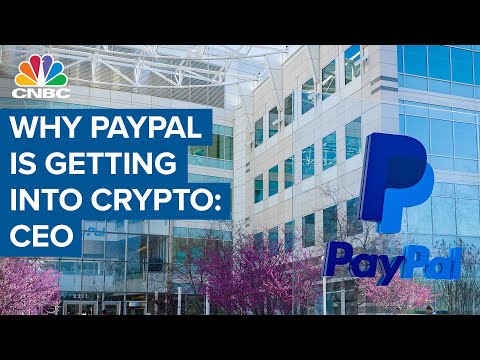 PayPal CEO on why the company is getting into cryptocurrency