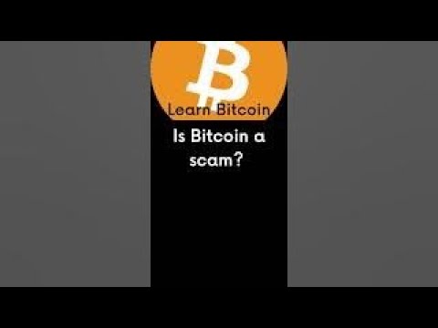 6. Bitcoin - Is Bitcoin a Scam? - #shorts