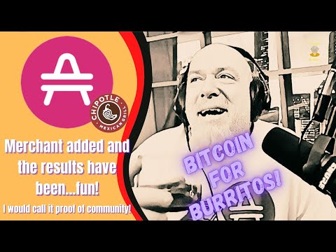 Amp token! Bitcoin for Burritos! How has the new merchant integration been working out?