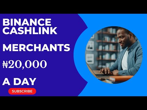 Make Money Online As Binance AND Bundle Africa P2P Cashlink Merchant