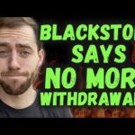 New Jobs Report Is NOT GOOD!  Blackstone LIMITS Withdrawals!