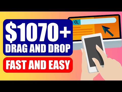 FASTEST WAY to Earn Over $1070 (Drag & Drop) | Make Money Online