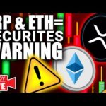 🚨 ETH & XRP = SECURITIES WARNING🚨 (Bitcoin’s HUGE INSIDE Advantage)