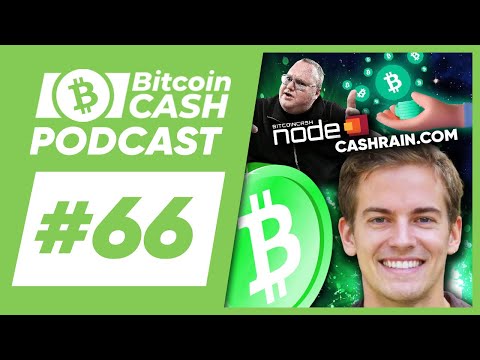 The Bitcoin Cash Podcast #66: St. Kitts Retro & CashRain Release feat. David Hudman