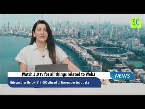 Bitcoin Dips Below $17,000 Ahead of November Jobs Data | Morning News English Dec 02 P-1 | 3.0 TV