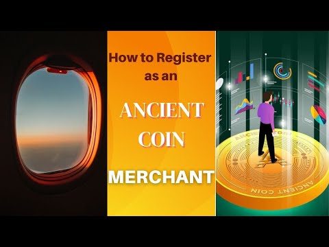 HOW TO REGISTER AS A MERCHANT ON ANCIENT COIN