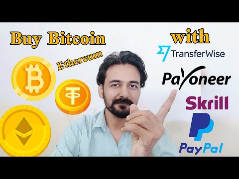 How to buy USDT Bitcoin Ethereum with Payoneer Wise PayPal Skrill in Pakistan 2023